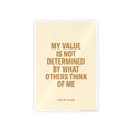My Value is Not Determined by Others