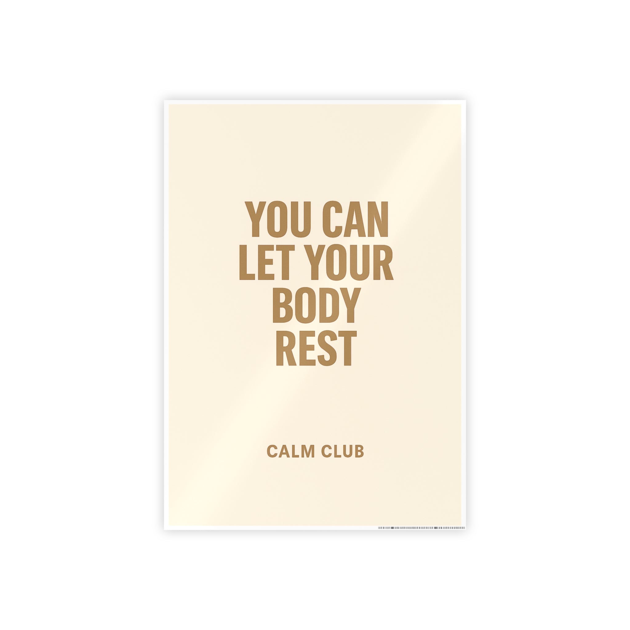 You Can Let Your Body Rest