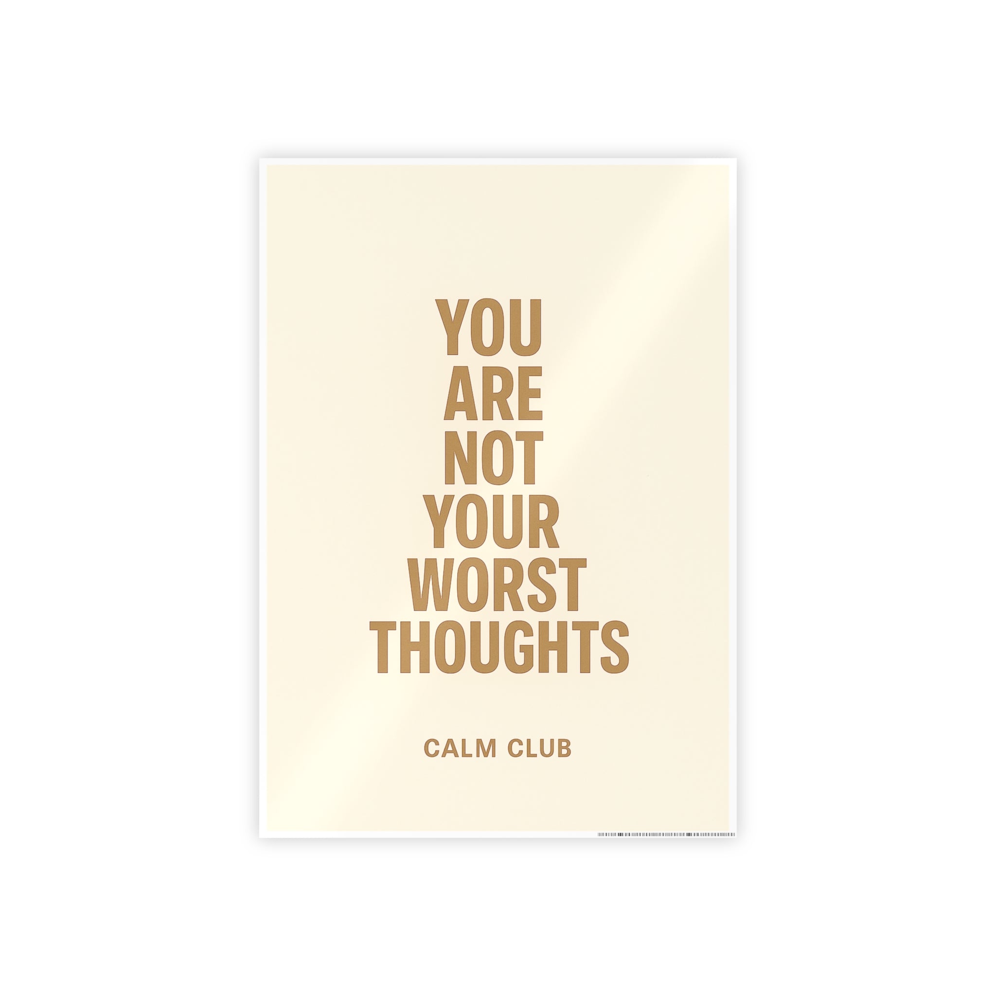 You Are Not Your Worst Thoughts