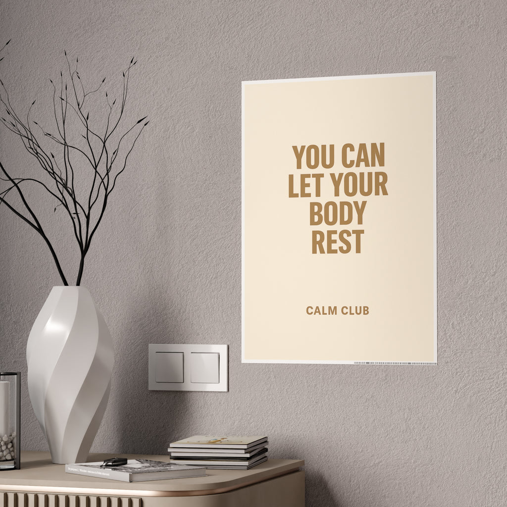 You Can Let Your Body Rest