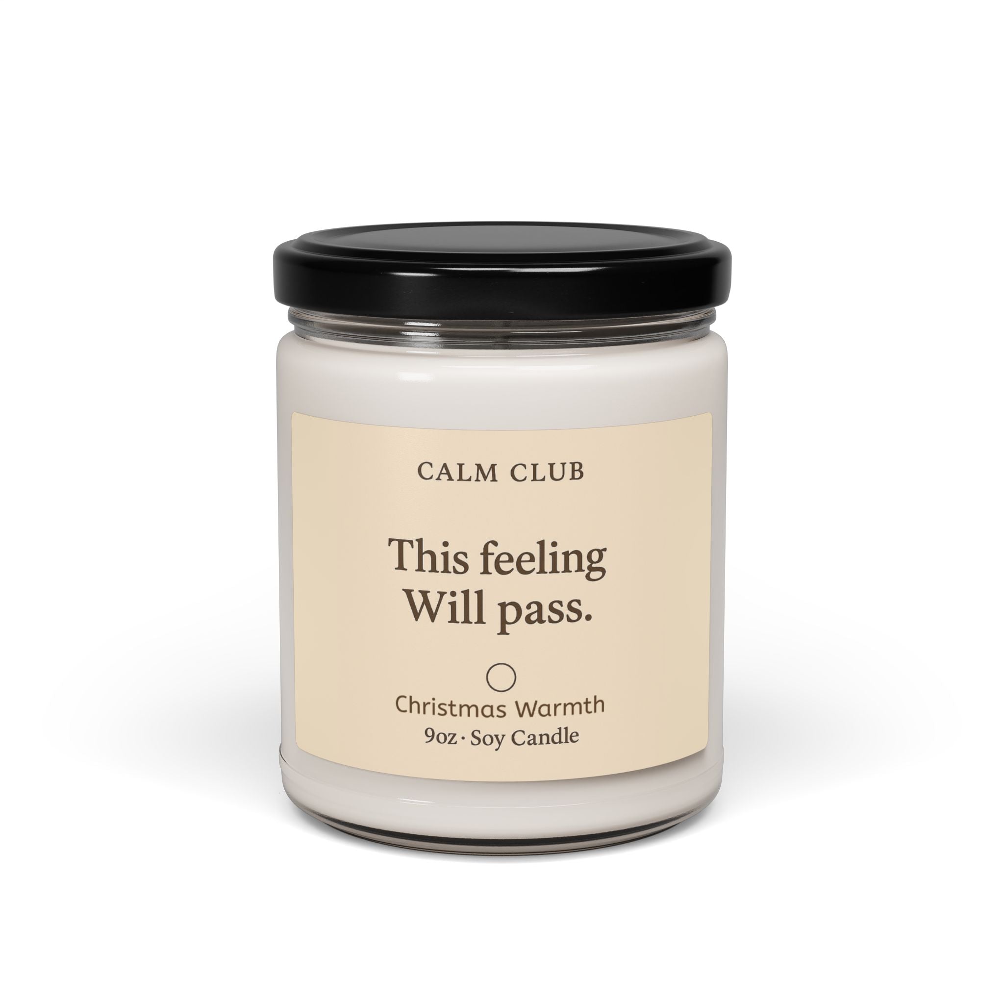 Calm Club 9oz Soy Candle-This Feeling Will Pass