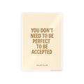 You Don't Need to be Perfect to be Accepted