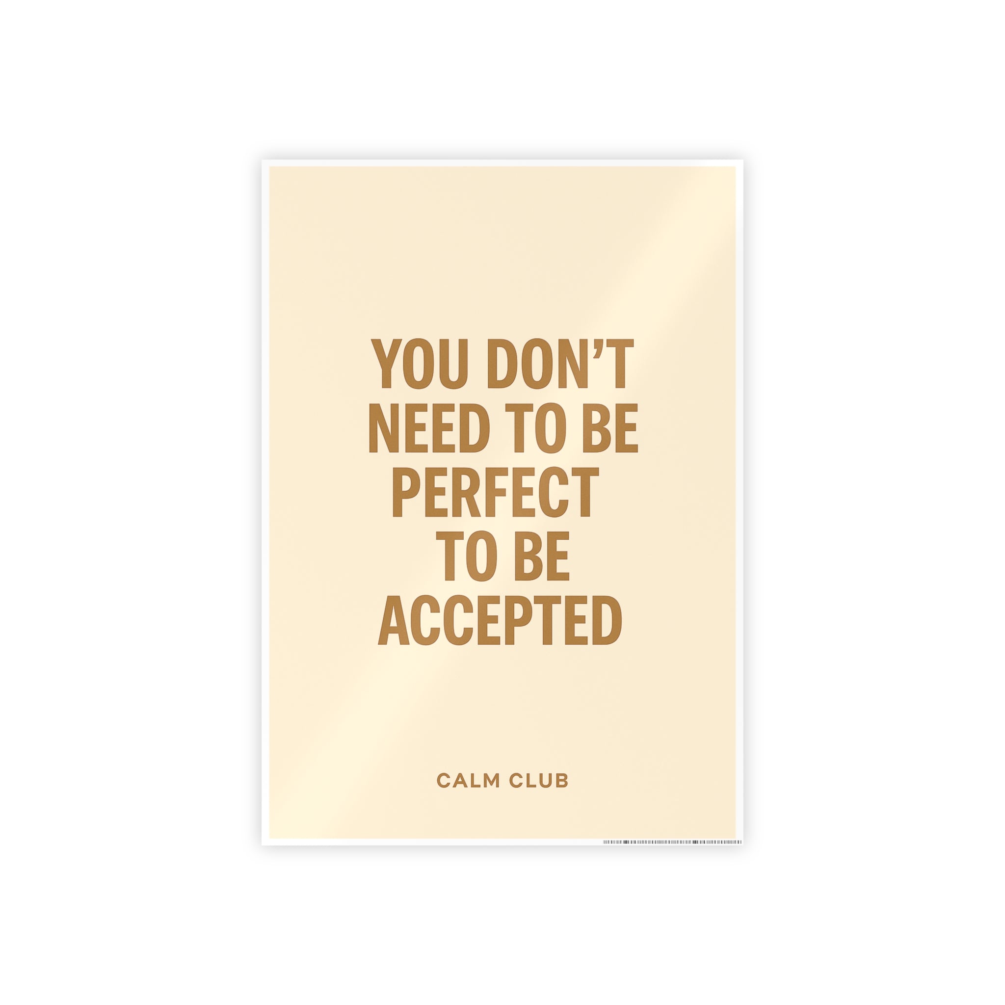 You Don't Need to be Perfect to be Accepted