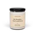 Calm Club 9oz Soy Candle — My Thoughts Don’t Control Me