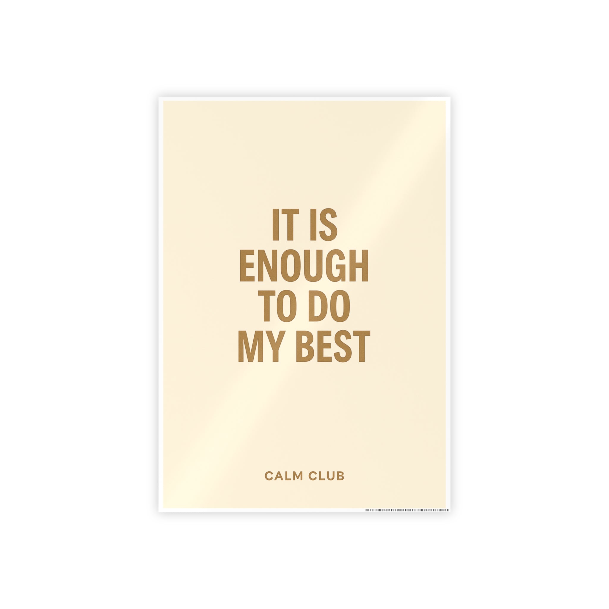 It Is Enough to Do My Best